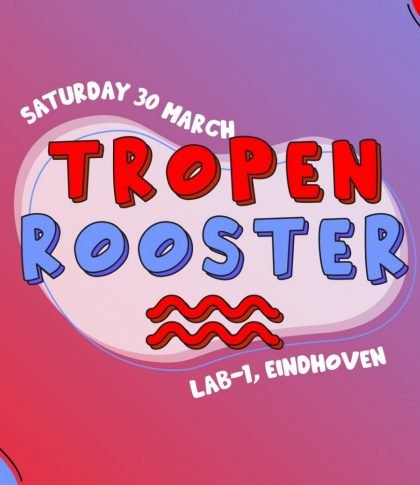 TROPENROOSTER ❤️ Eindhoven